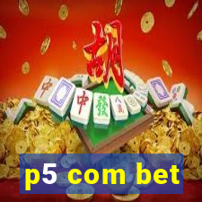p5 com bet
